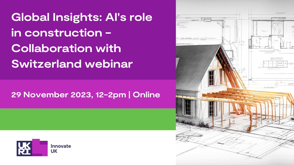 IUK_Global's tweet photo. 🚨LAST chance to register for the #GlobalInsights: #AI's role in construction - Collaboration with #Switzerland webinar, 29 November 2023.

Register here: https://t.co/fnC5WI2gjp 
#ConstructionAI #GlobalExpertMission https://t.co/2Th2xZWm5y