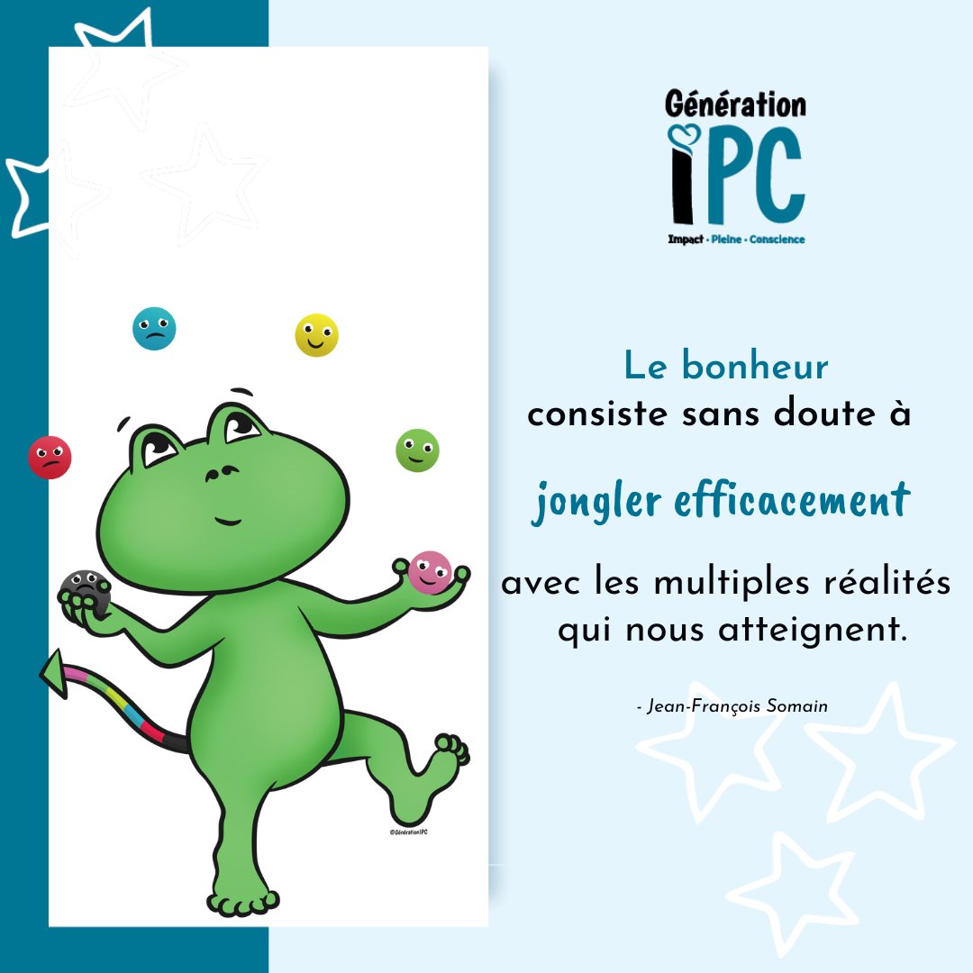 generationipc's tweet image. [Réflexion IPC] 
🤗  🙂  🥰 

Le bonheur consiste sans doute à jongler🤹 efficacement avec les multiples réalités qui nous atteignent.

- Jean François Somain

#GénérationIPC #Citation #Motivation