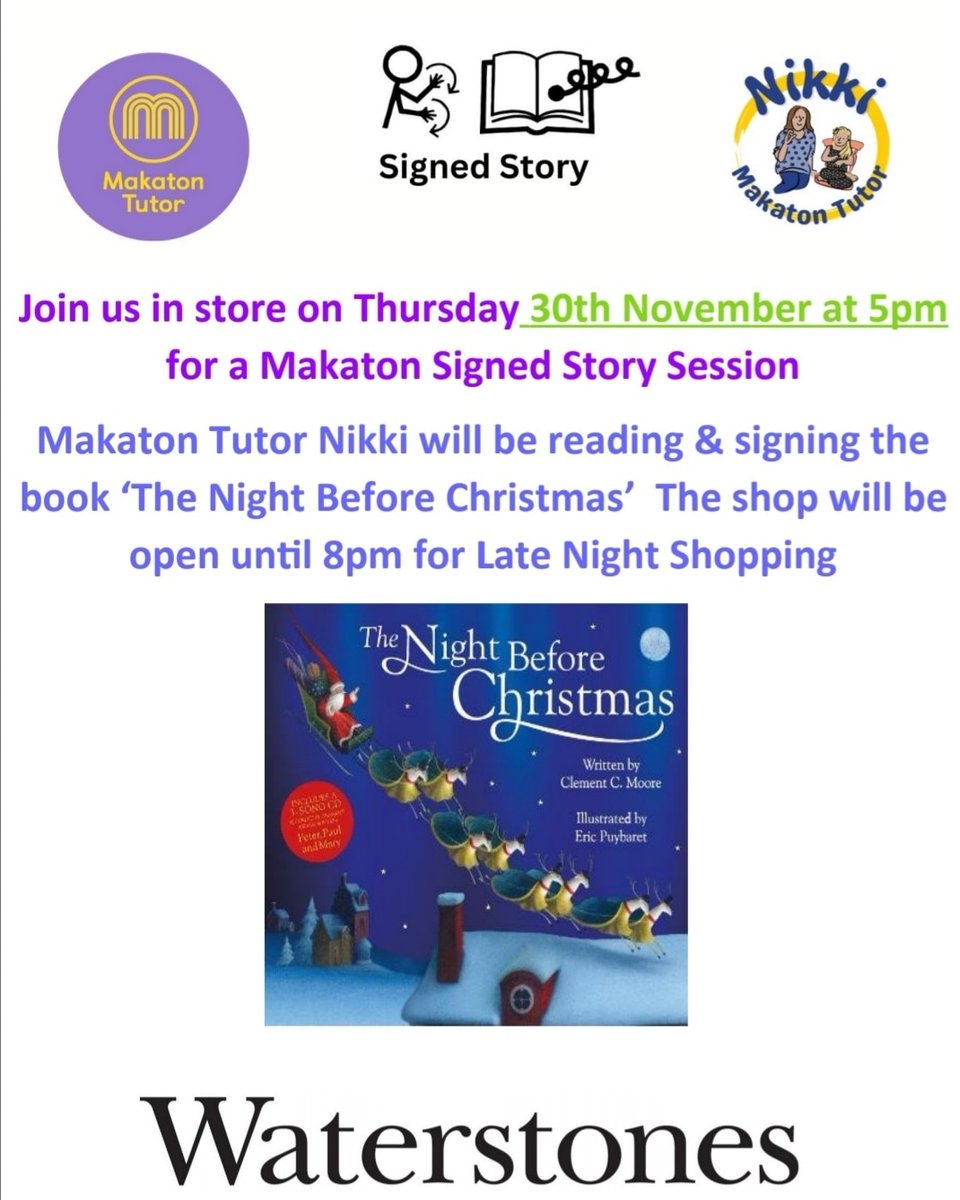 MAKATON STORY SESSION 🎅

FREE to attend ! 

Come along to <a href="/Waterstoneswsm/">Waterstones Weston</a> for some festive signs, a signed story and a few songs! 

Its late night shopping night, and the Christmas lights switch on too!

Pop along if you are free, will be lovely to see you! 🎅