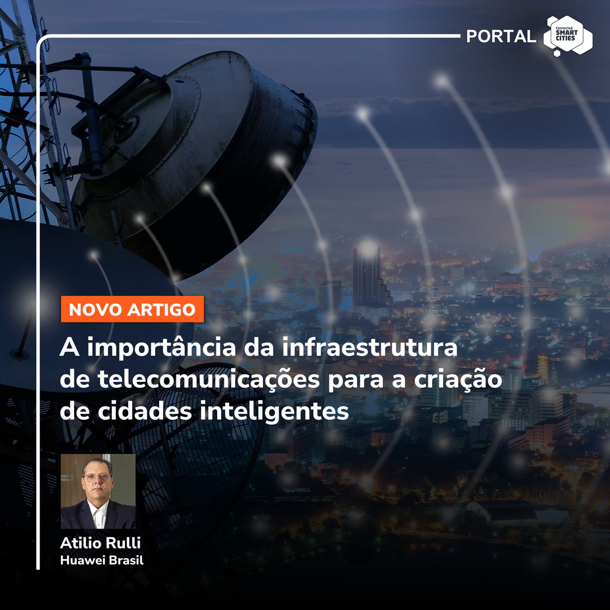 Em seu novo artigo, Atilio Rulli, Vice-Presidente de Relações Públicas da Huawei na América Latina e Caribe, fala sobre "A importância da infraestrutura de telecomunicações para a criação de cidades inteligentes".

Acesse o artigo: portal.connectedsmartcities.com.br/2023/11/28/a-i…