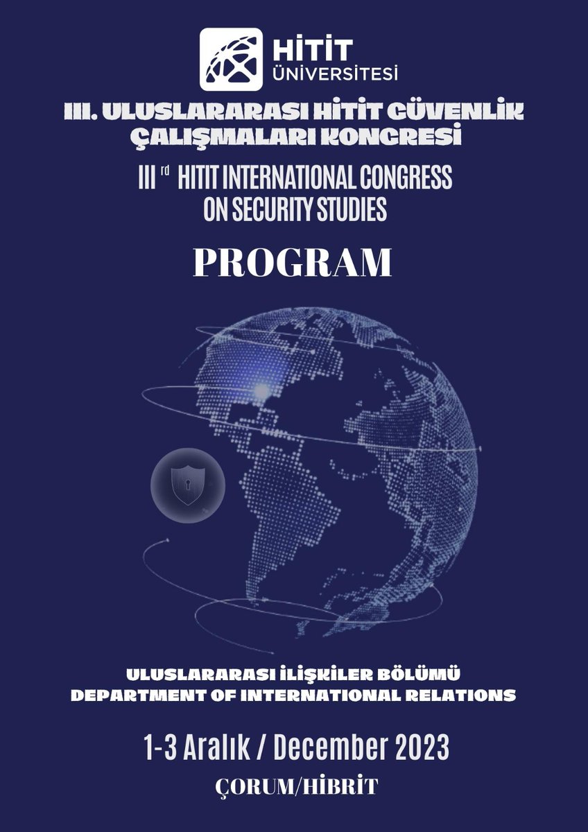 HititIR's tweet photo. III. Uluslararası Hitit Güvenlik Çalışmaları Kongresi (1-3 Aralık 2023) programı yayınlanmıştır. Bildiri gönderen tüm araştırmacı ve akademisyenlere teşekkür ederiz. 
Programa ulaşmak için: 
https://t.co/hYuyA2cYQD https://t.co/6oz0eVbKQ9