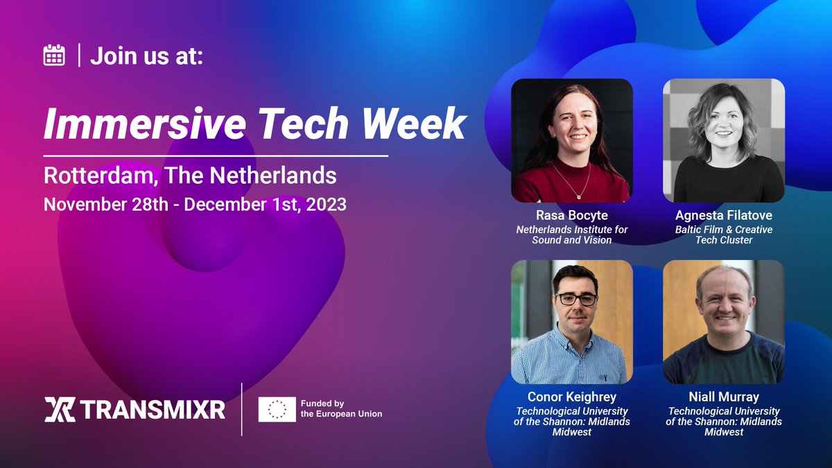 TRANSMIXR's tweet image. 🌐 Exciting news for #ImmersiveTech enthusiasts! Members of the @TRANSMIXR project will be at Immersive Tech Week in Rotterdam from Nov 28th - Dec 1st! 🚀 Connect with us to explore the fusion of AI and XR technologies, shaping the future of media experiences. See you there! #XR
