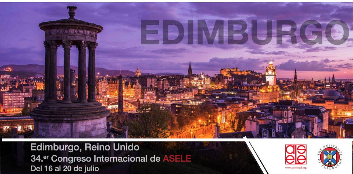 El 34 Congreso Internacional de ASELE se celebrará en Edimburgo del 16 al 20 de julio.
Dentro de poco dar detalles sobre este acontecimiento esencial y necesario para los profesionales del español.
#twitterELE #ele