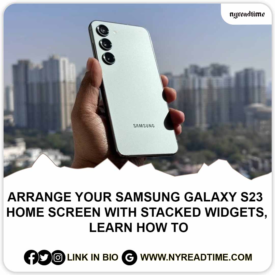 nyreadtime's tweet photo. 📱✨ Arrange your samsung galaxy s23 home screen with stacked widgets, learn how to! 🚀 

➡👉https://t.co/9BFsQH4Miv

#samsunggalaxys23 #widgetmagic #homescreensetup #techhacks #phonecustomization #mobilemagic #androidlove #samsungtips #techguide #instahowto https://t.co/1Bt9qAViLP