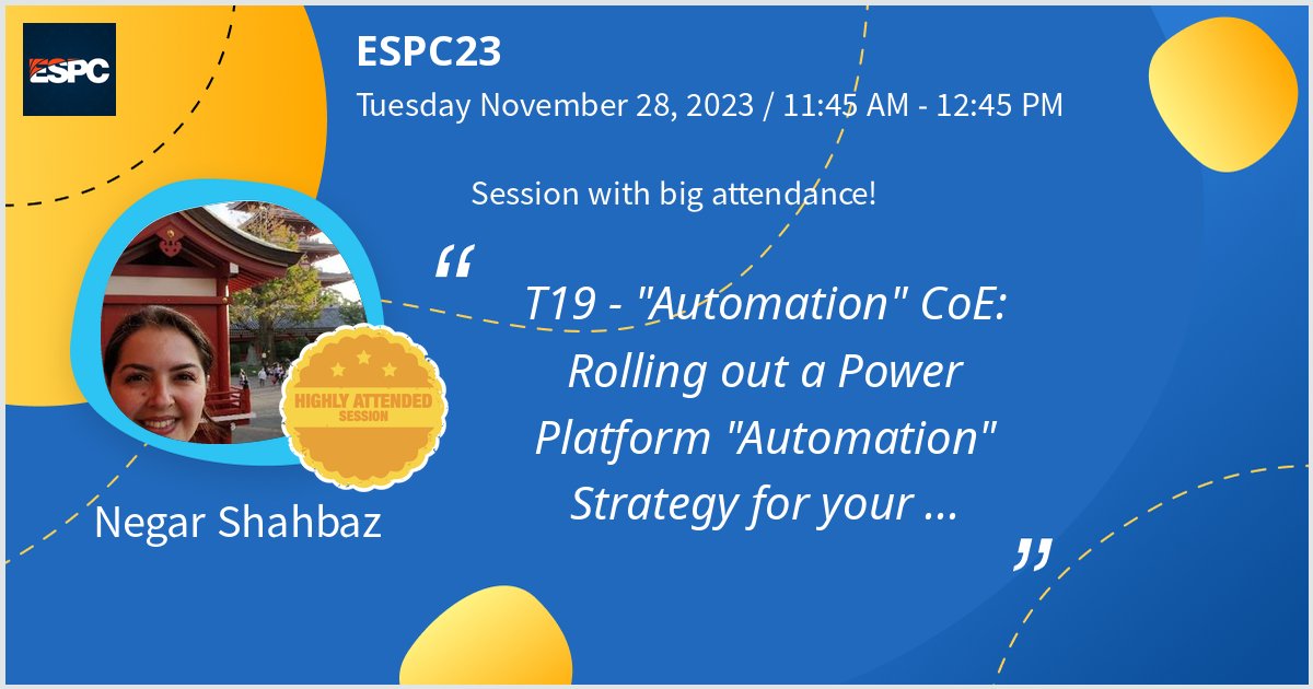 NegarShahbaz's tweet photo. Gave a talk at ESPC23 on T19 - "Automation" CoE: Rolling out a Power Platform "Automation" Strategy for your Organization. Thanks for the great turnout! #ESPC23 - via #Whova event app #PowerPlatform #automationkit #Automationcoe https://t.co/DpcCVCIA7M