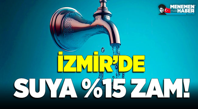 İzmir’de Suya Yüzde 15 Zam Geldi! menemenhaber.com.tr/izmir-de-suya-…  #Lazkızı #tavan #izsu #izmir