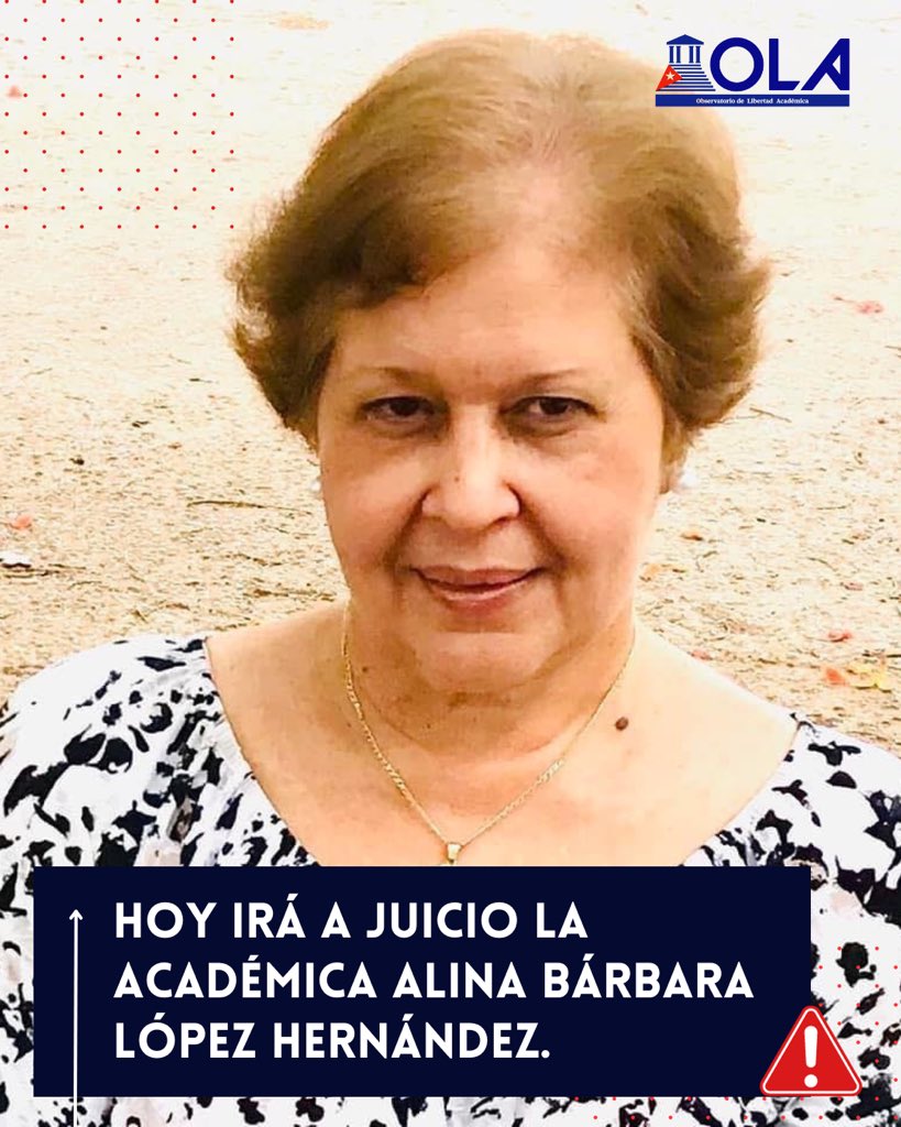 OLAcademica's tweet photo. Hoy en #Cuba va a ser #juzgada la Dra. Alina Bárbara López Hernández (@AlinaBrbaraLpe1) por no permitir el #atropello de sus #derechos #ciudadanos.

#ALERTA #Juicio #DerechosHumanos ‼️‼️⚠️⚠️

1.🧵Abrimos hilo👇🏼 https://t.co/GpemDCXeVb