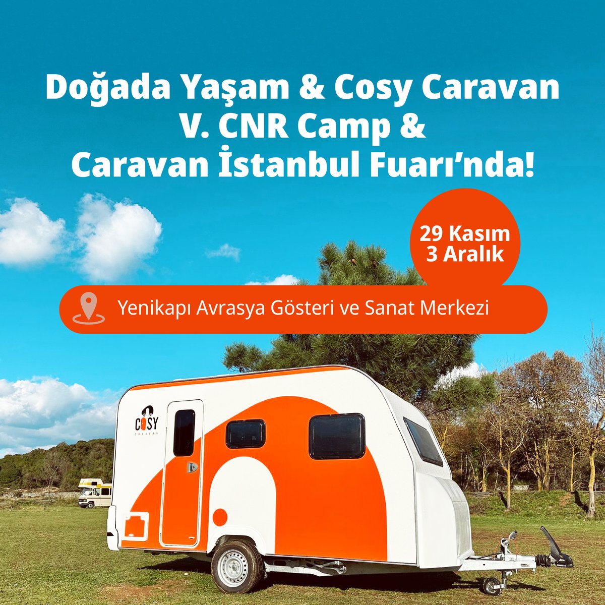 📢 Yeni markamız Cosy Caravan ile birlikte 29 Kasım - 03 Aralık tarihleri arasında gerçekleşecek CNR Camp & Caravan İstanbul Fuarı’ndayız! 🙌Tüm doğada yaşam, kampçılık ve karavan tutkunlarını standımıza bekleriz. 🚐🏕️🌿