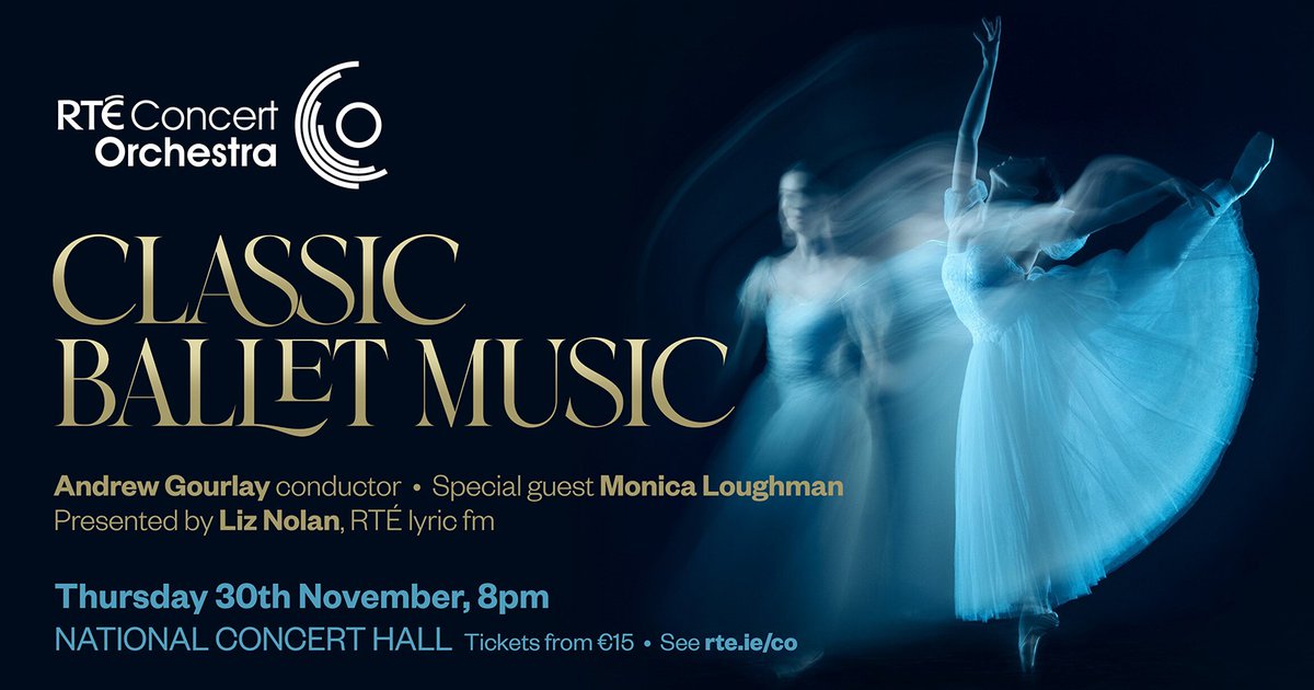Nov 30th, join the @rte_co with Conductor Andrew Gourlay at the @NCH_Music for a night of music from Swan Lake, The Nutcracker and much, much more 🎼 Presented by @RTElyricfm's Liz Nolan, with special guest @Monica_Loughman 🩰 For more ➡️ rte.ie/co @lizlyricfm