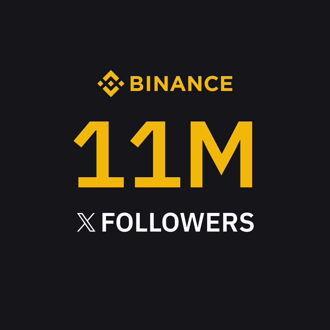 binance's tweet image. A huge thanks to all of you for 11 million followers!

#Binance would be nothing without our community - we're forever grateful for your support.

Keep building 🫡