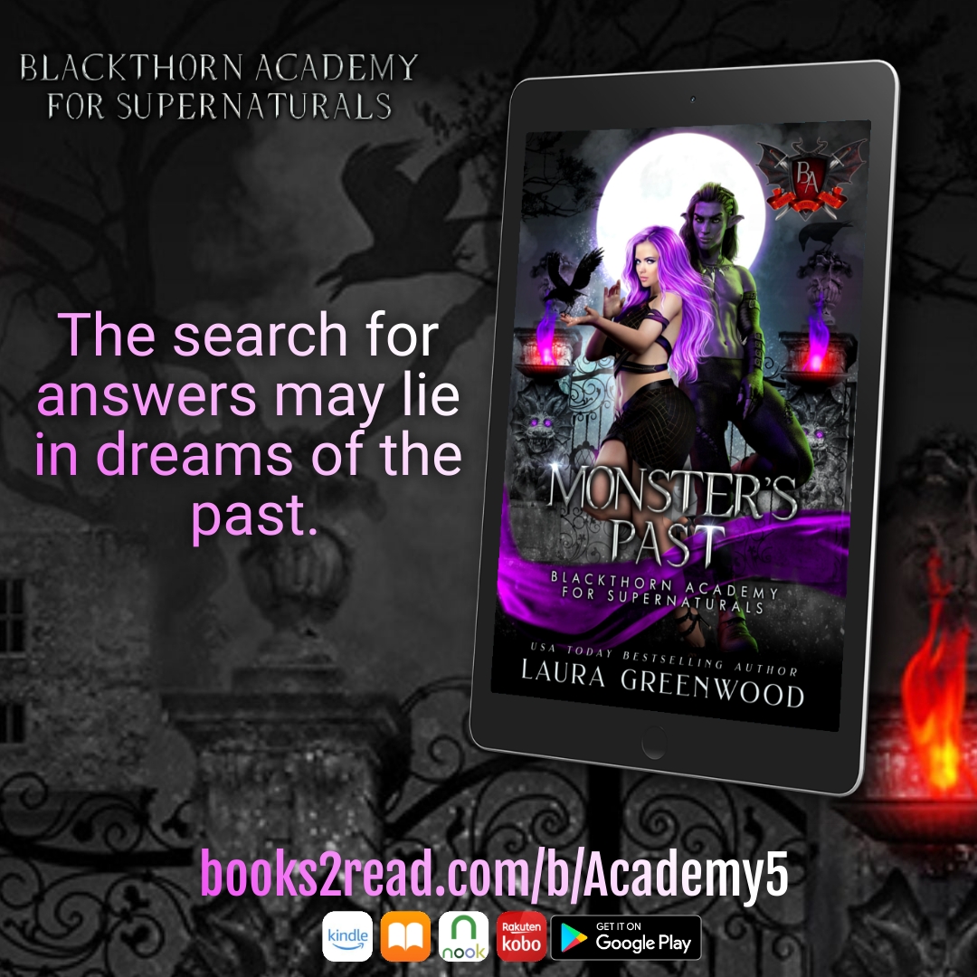 ✬💙★ NEW RELEASE ✬💙★
A brand new title from Laura Greenwood just went live! 
Purchase: Monster's Past (Blackthorn Academy for Supernaturals Book 5)
Global: books2read.com/b/Academy5
 #monsterromance #BlackThornAcademyForSupernaturals 
<a href="/lauramg_tdir/">Laura Greenwood</a>  
hosted by <a href="/BookNookNuts/">Book Nook Nuts (Tammy Payne)</a>