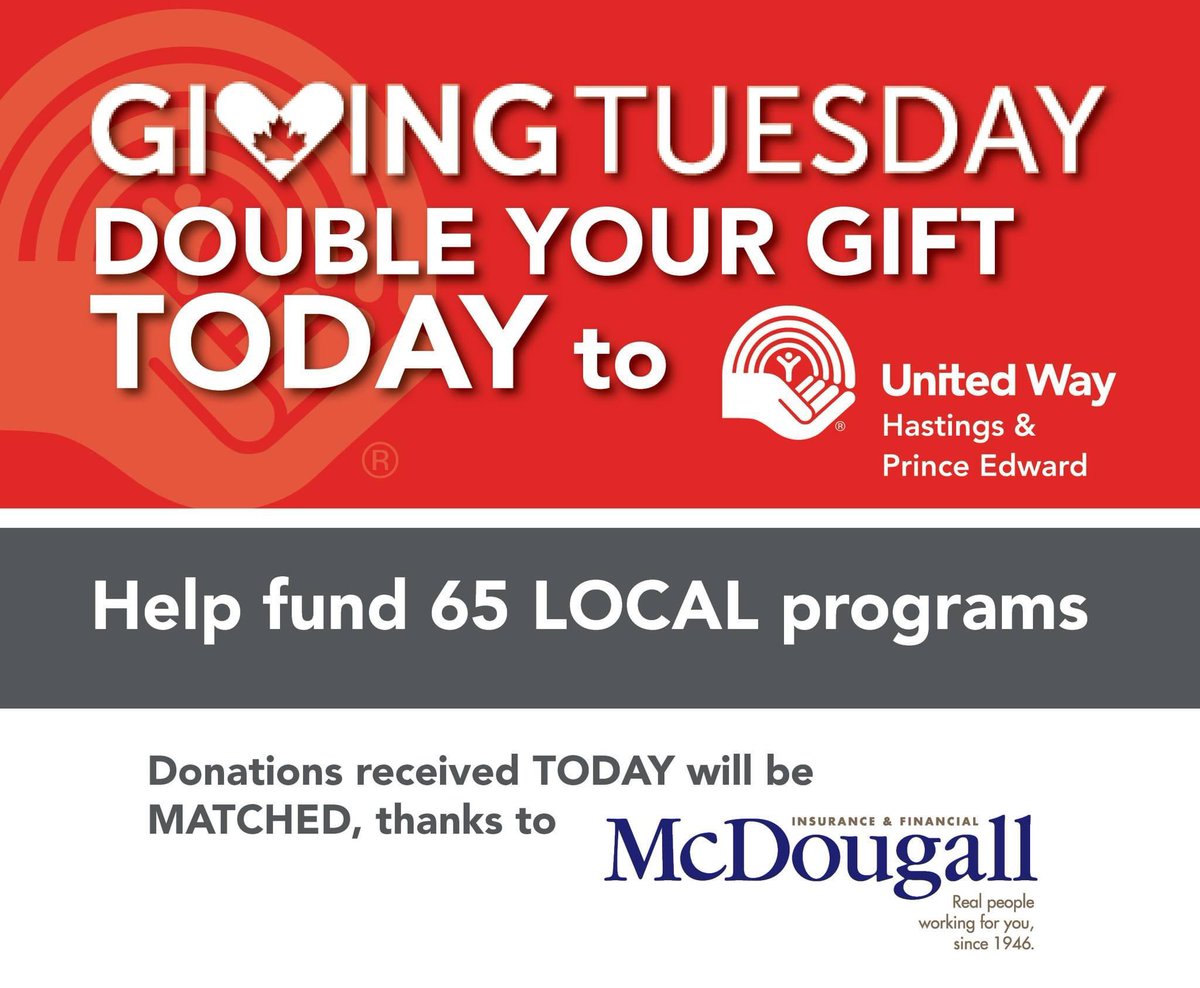 📣TODAY IS GIVING TUESDAY! 

Donations received TODAY on #GivingTuesday November 28th to United Way HPE will be matched thanks to McDougall Insurance &amp; Financial .  To make a donation visit unitedwayhpe.ca/donate/ or call 613-962-9531.