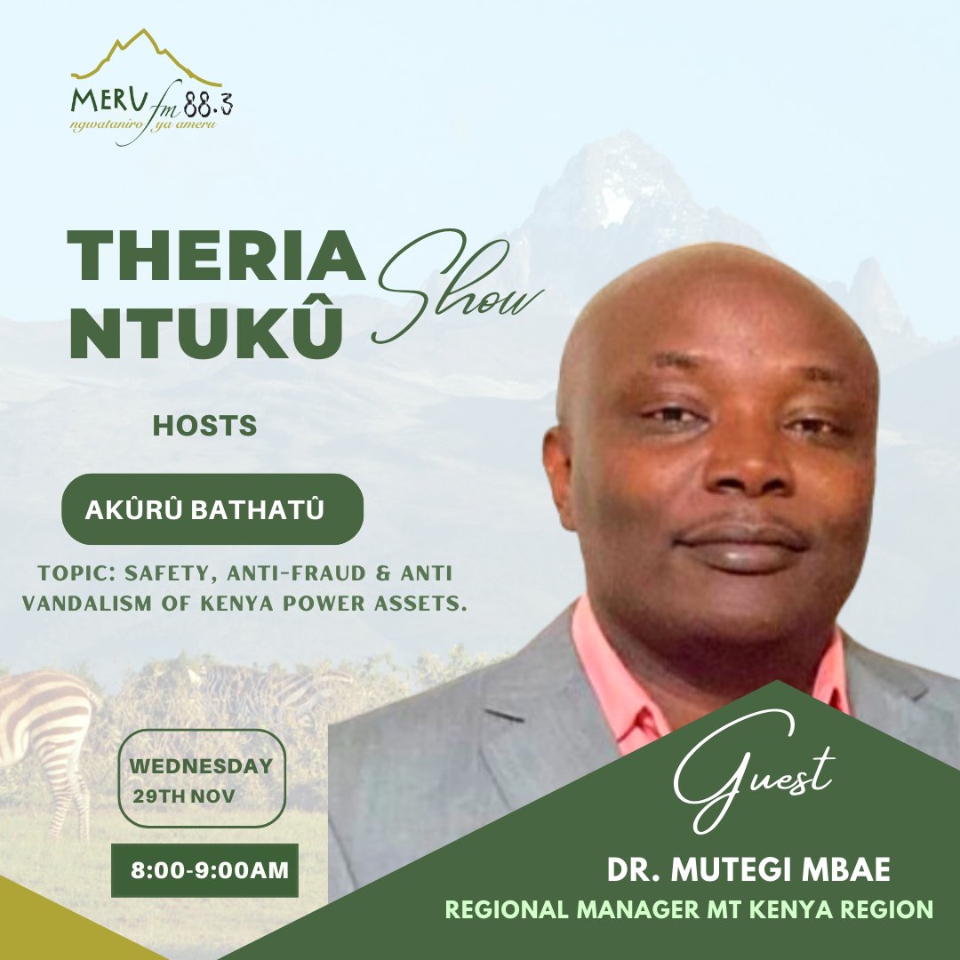 Ruuju Rukiri #TheriaNtuku na #AkuruBathatu @ 8AM Tûkaranîria imwe kwa na Dr. Mutegi Mbae. #Jua_for_Sure