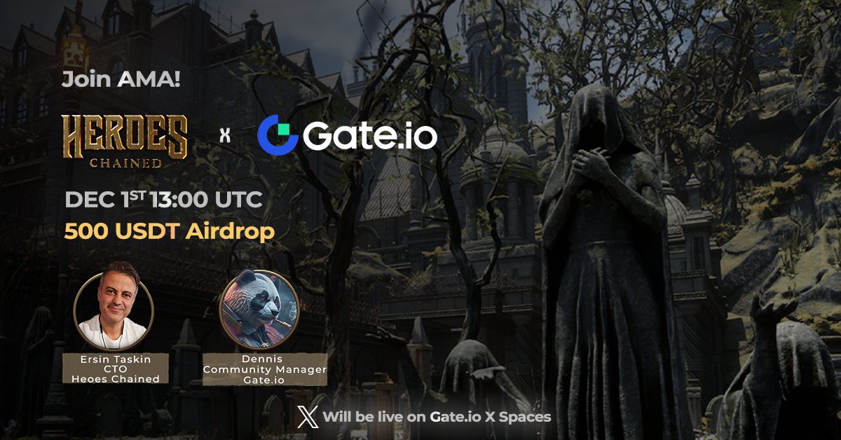 HeroesChained's tweet photo. Tune In For #AMA🎙️

The @gate_io Community Manager @denisquant talks to #HeroesChained CTO @Ersin_TASKIN  about Open Beta which launches this Fri Dec 1st 🚀

📍 https://t.co/Q6ZZyuDRDW
🗓️Dec. 1st, 13:00 UTC  

Join &amp; Share 500 USDT #Airdrop 

👉 https://t.co/RhVjGlSBVW https://t.co/XXEK68zPTa