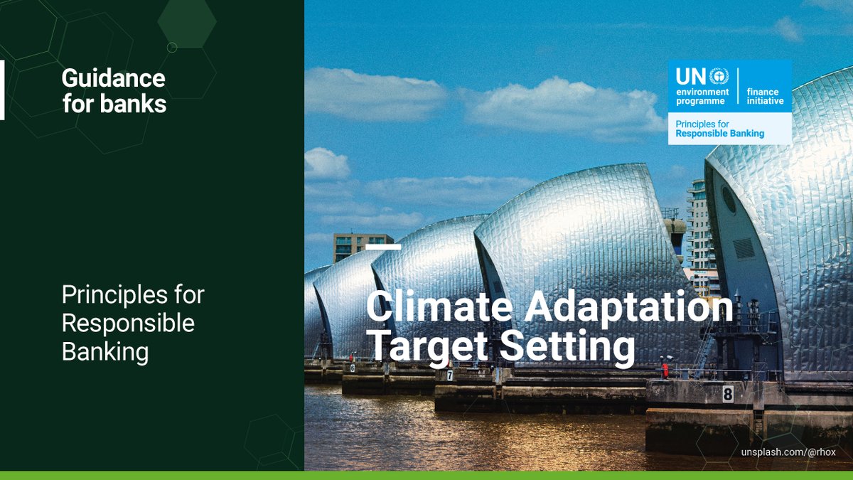 New: The Principles for Responsible Banking (PRB) Climate Adaptation Target Setting guidance aims to help banks accelerate their efforts on managing climate-related impacts and financing climate adaptation by setting adaptation targets. Learn more here: ow.ly/vXQI50QbXH7