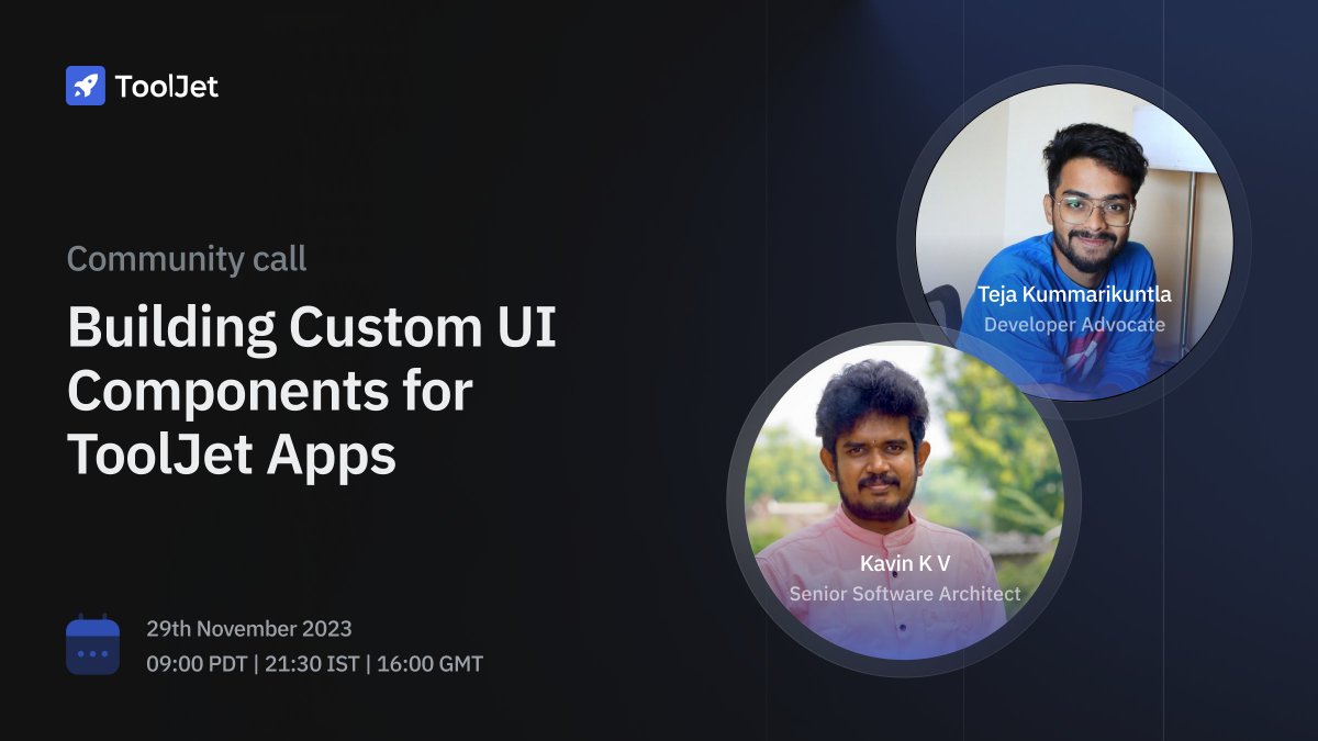 ToolJet's tweet photo. Using Custom UI Components in ToolJet! ๐ ๏ธ
Join us for the latest edition of #ToolJetCommunityCalls to learn how to implement custom UI components in ToolJet apps.
๐๏ธ29th Nov, 09.00 PDT | 21:30 IST | 16:00 GMT
๐๏ธRSVP: https://t.co/038KZkbwRY https://t.co/8Xg4wcXfgT