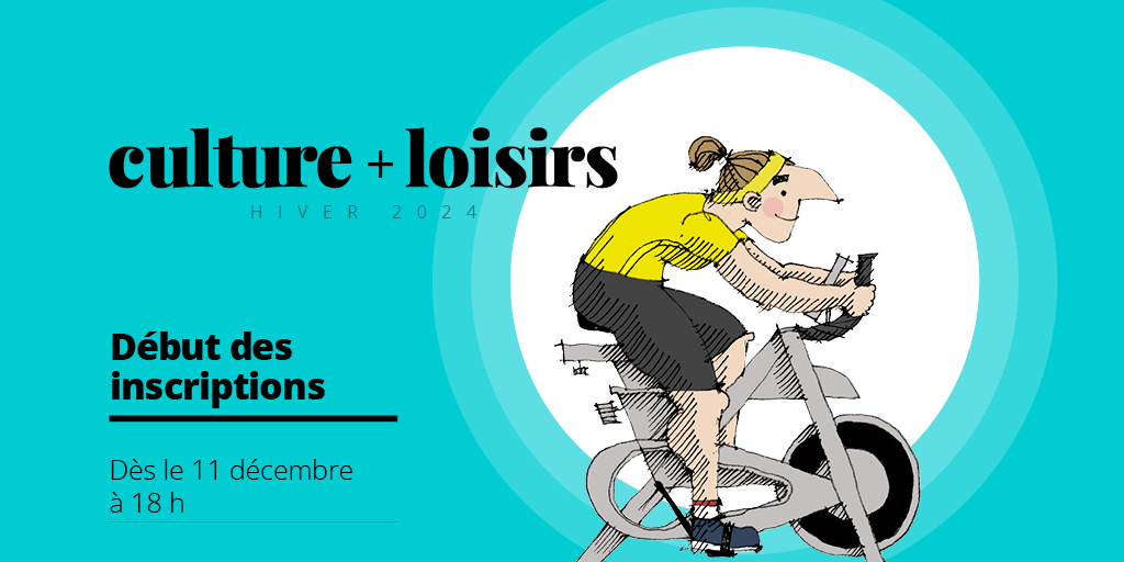 PROGRAMME CULTURE ET LOISIRS | Hiver 2024 ☃️👉 bit.ly/PCL2023

 ‼️  𝗛𝗢𝗥𝗔𝗜𝗥𝗘 𝗗'𝗜𝗡𝗦𝗖𝗥𝗜𝗣𝗧𝗜𝗢𝗡𝗦:

–  Lundi 11 déc, 18 h : cours de natation et cours spécialisés de sauvetage aquatique;
– Mardi 12 déc, 12 h : activités de mise en forme aquatique;
– Mardi 12