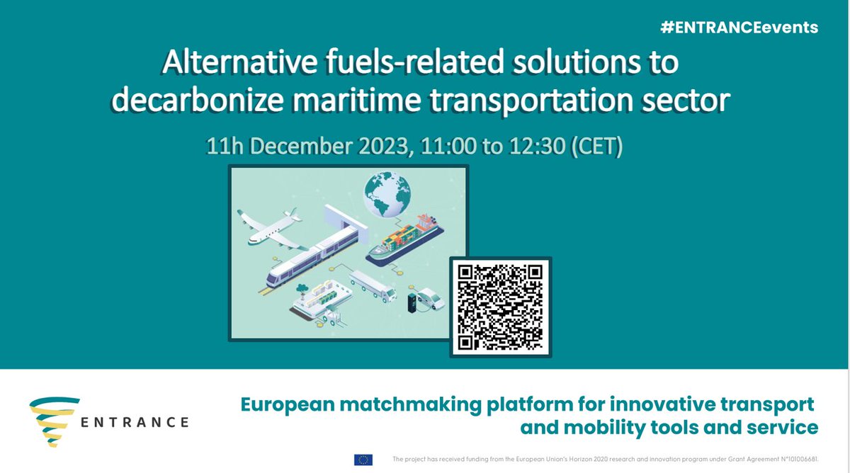 🚢 Join the ENTRANCE Webinar on December 11th from 11h00-12h30 CET! 🌊

Explore "Alternative fuels-related solutions to decarbonize maritime transportation sector" in collaboration with Inland Waterway Transport (IWT). 🌐

⚓Register here: events.teams.microsoft.com/event/4f9e54b0…