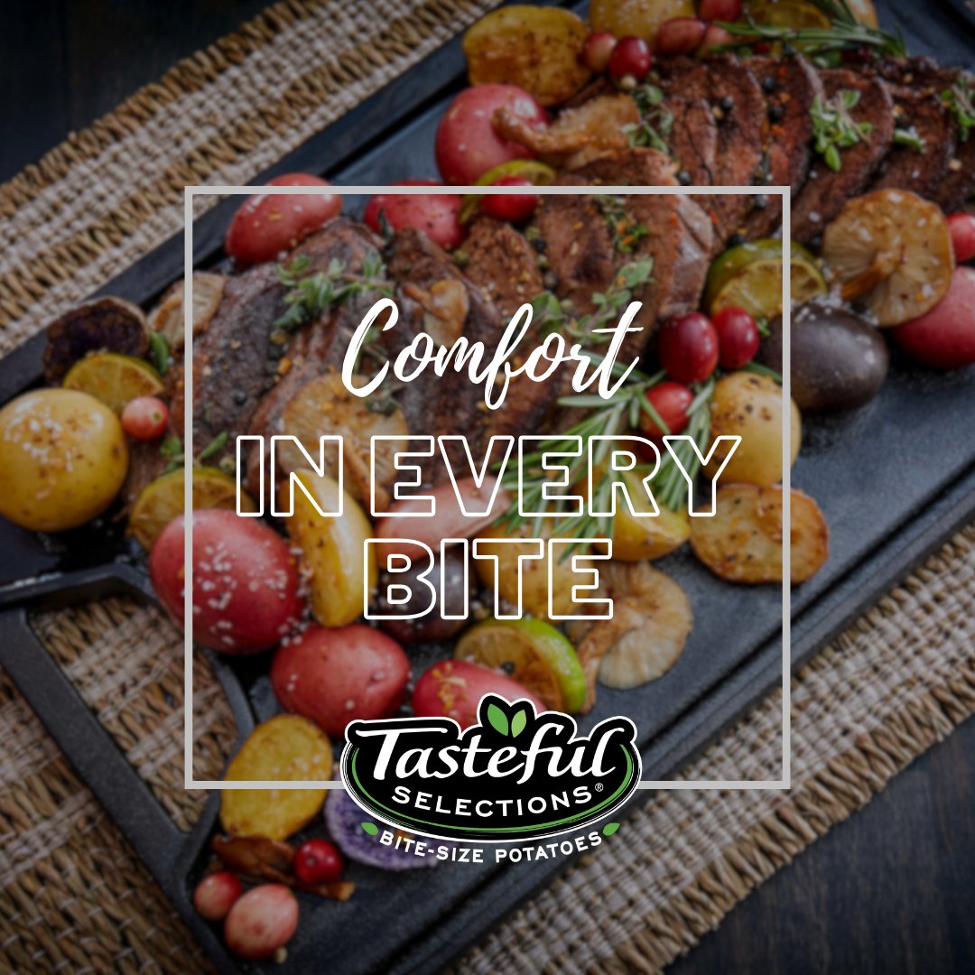 Offering the taste of comfort in every bite—Tasteful Selections® bite-size potatoes.

#BiteSize #BabyPotatoes