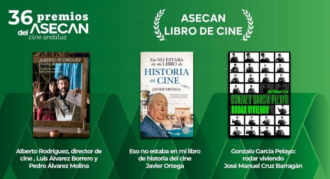¡¡¡¡¡ GRAN NOTICIA LA DE HOY !!!!! El último libro de J. M. Cruz GONZALO GARCÍA-PELAYO: RODAR VIVIENDO, nominado en los 36 Premios ASECAN del Cine Andaluz en la categoría de "Mejor Libro de Cine y/o Audiovisual". La gala de premios será el próximo 15 de diciembre en FIBES Sevilla