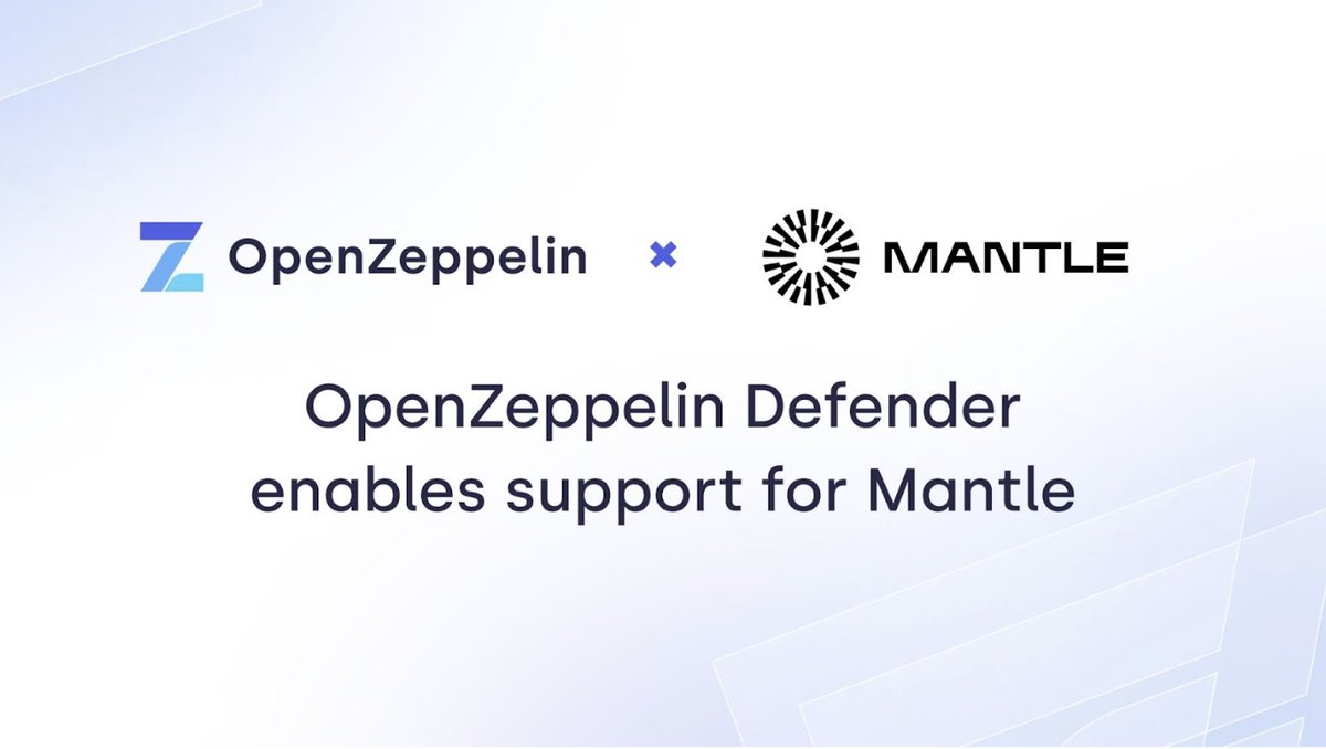 Mantle Network x OpenZeppelin Defender Users of OpenZeppelin Defender can now code, audit, deploy, monitor, and operate blockchain applications with confidence on @0xMantle