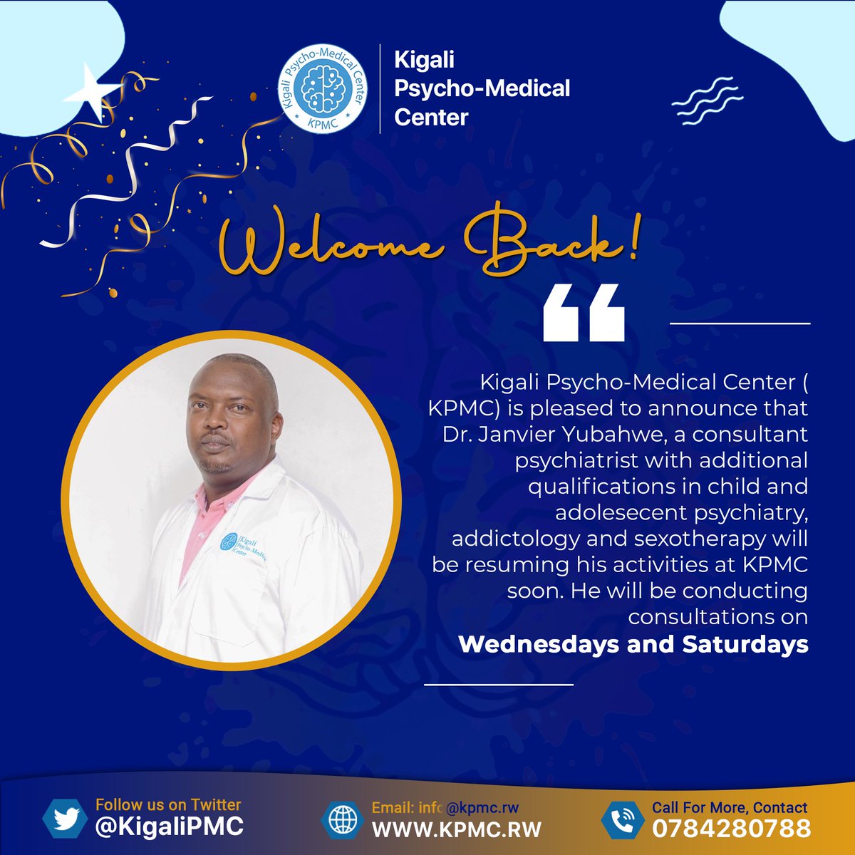 Kigali Psycho-Medical Center (@kigalipmc) on Twitter photo Dear #RwOT We are pleased to announce that
<a href="/JanvierYubahwe/">Dr. Janvier Yubahwe</a>â© is back .He will be conducting consultations on
Wednesdays and Saturdays Dear #RwOT We are pleased to announce that
<a href="/JanvierYubahwe/">Dr. Janvier Yubahwe</a>â© is back .He will be conducting consultations on
Wednesdays and Saturdays