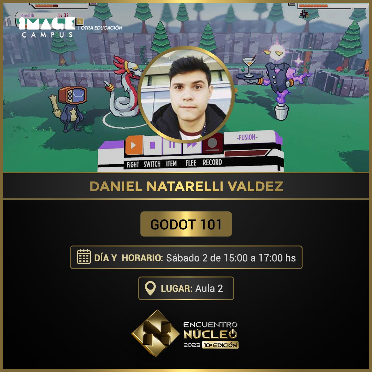 DaniNatarelli's tweet photo. Buenas! Voy a estar dando un taller de #GodotEngine 🤖 en #ImageCampus para la decima edicion del evento #Nucleo. Si tenes ganas de hacer un videojuego pasate! 😎🎮👾 https://t.co/GwyOpkEH5s