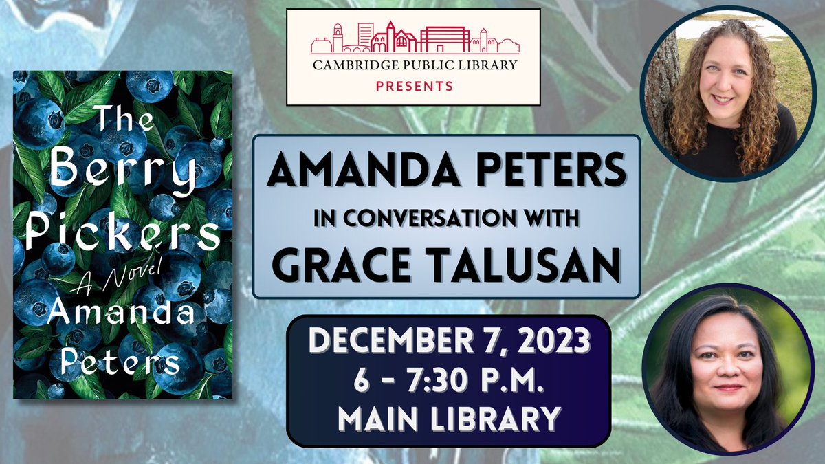 Join Amanda Peters, author of 'The Berry Pickers,' in conversation with @gracet09 on December 7 at 6 p.m. in the Main Library lecture hall! This event is hybrid and registration is required: cambridgepl.libcal.com/event/11493480 @CatapultStory #indigenousliterature #authorevent #cambridgema