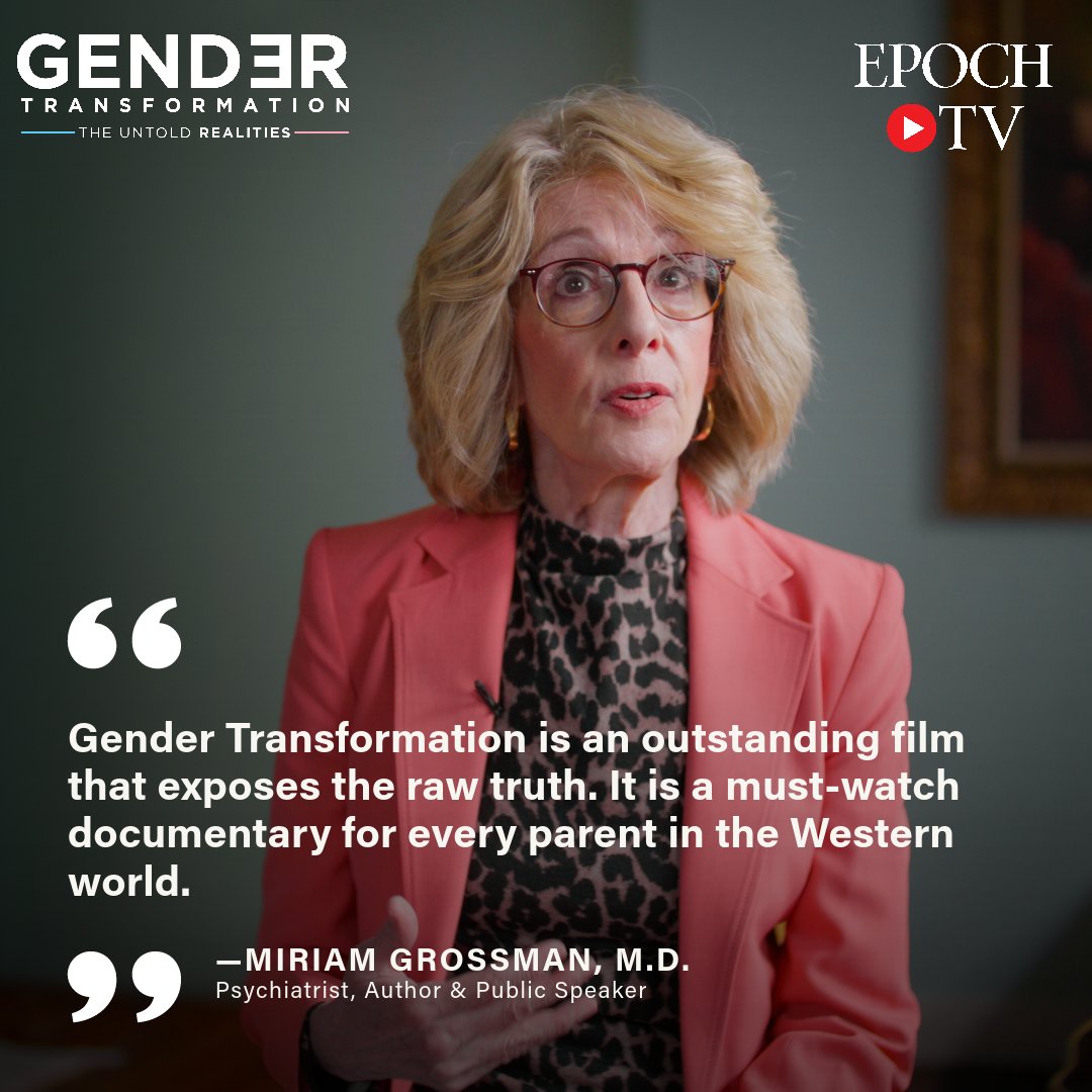 Gender Transformation: The Untold Realities (@gendertransform) on Twitter photo “Outstanding...a MUST-WATCH documentary for EVERY parent" the influential <a href="/Miriam_Grossman/">Miriam Grossman MD</a> describes the award-winning docudrama "#GenderTransformation: The Untold Realities" that reveals the truth about transgenderism. Watch now 👉epochtim.es/gendertrans40b
#DoNotHarmChildren “Outstanding...a MUST-WATCH documentary for EVERY parent" the influential <a href="/Miriam_Grossman/">Miriam Grossman MD</a> describes the award-winning docudrama "#GenderTransformation: The Untold Realities" that reveals the truth about transgenderism. Watch now 👉epochtim.es/gendertrans40b
#DoNotHarmChildren
