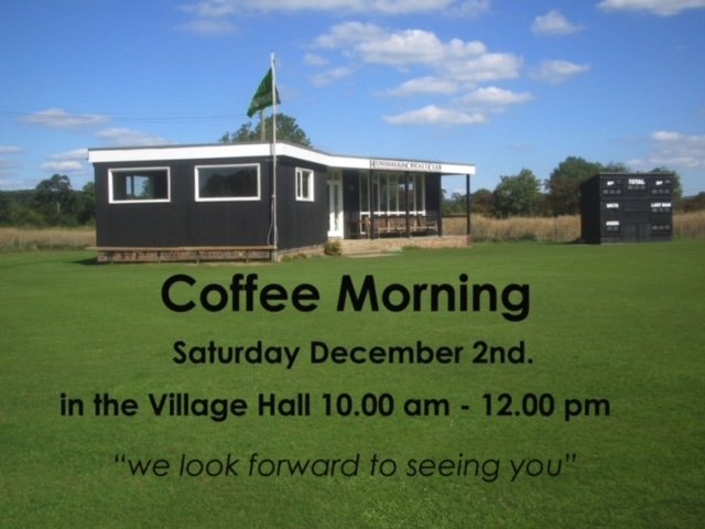 Humshaugh CC coffee morning this Saturday at the Humshaugh Village Hall 10am to midday.