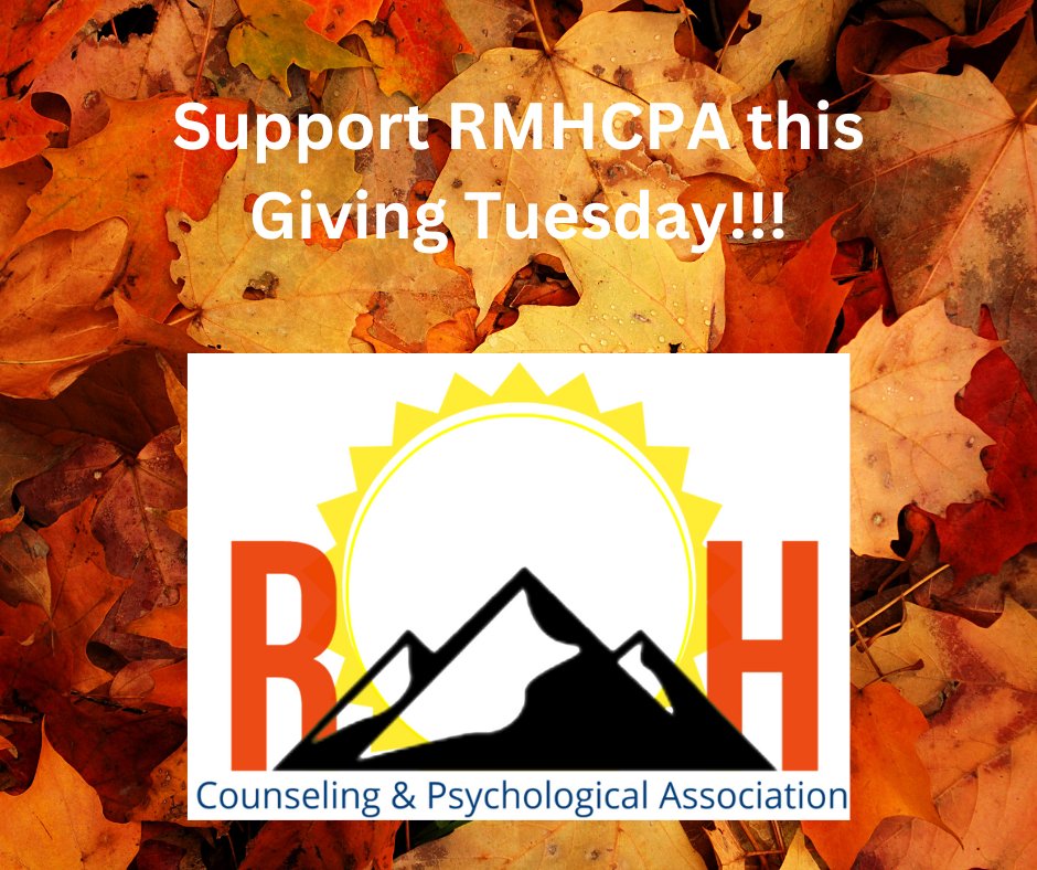 Consider supporting the Rocky Mountain Humanistic Counseling and Psychological Association this Giving Tuesday! 

For options on how to give, visit this link:
rmhcpa.org/support-rmhcpa/