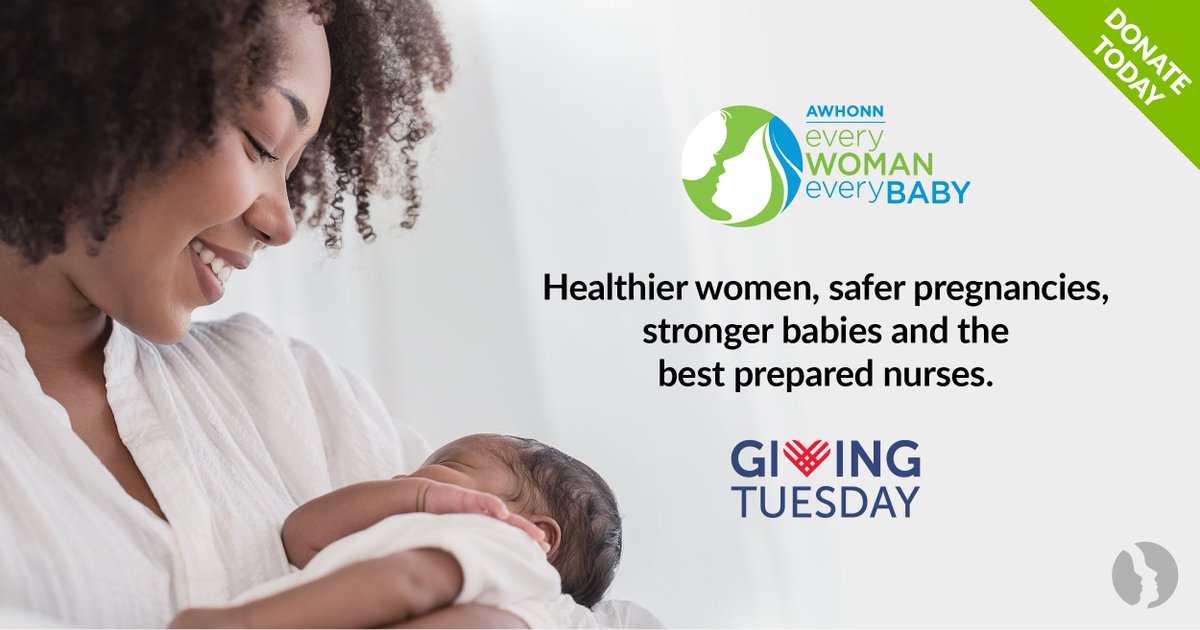 AWHONN's tweet photo. There is still time to donate this #GivingTuesday to Every Woman, Every Baby. Help us continue to meet our mission to support lifelong learning for nurses and education that leads to improving nursing practice and patient care. https://t.co/S0xZlbAY2M https://t.co/57EMLre9wz