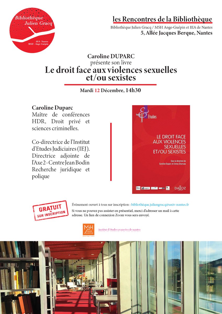 [Les rencontres de la bibliothèque Julien Gracq]📚
🎙️ <a href="/duparc_caroline/">Caroline Duparc</a> (<a href="/AngersCjb/">Centre Jean Bodin</a>) autour de son livre "Le droit face aux violences sexuelles et-ou sexistes"
📌 5 allée Jacques Berque, Nantes 
📆le 12/12 de 14h30 à 16h30

Infos &amp; inscription ⤵️
tinyurl.com/y8tc2d58