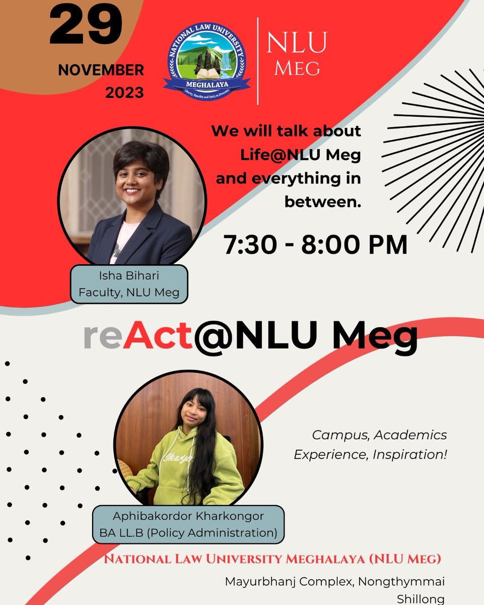 🌟Join us on Nov 29, 7:30-8:00 pm for an Instagram Live with Isha Bihari, Faculty, and Aphibakordor Kharkongor,
BA LL.B (Policy Administration) student at NLU Meg! e + Dive into the world of campus life at NLU Meg, Law and policy studies, and student perspectives.