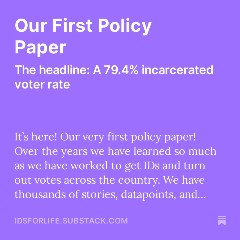 Our first policy paper, 'Vote By Mail in Jail: Increasing Voter Engagement for Incarcerated Voters Across The Country', is now available! A lot of work goes into our Vote By Mail in Jail program. We'd <3 your support this holiday season to help it grow. idsforlife.substack.com/p/our-first-po…