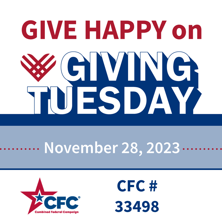 Calling all United States Federal employees and retirees! Planning on giving through the CFC this Giving Tuesday? Visit GiveCFC.org and click the Donate button to get started. And, don't forget to use our CFC code (33498) for your donation!