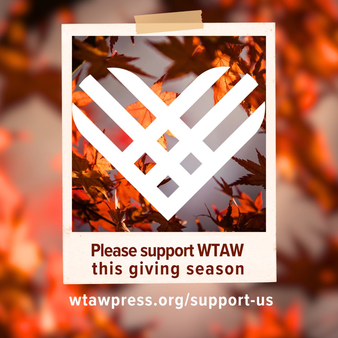 On #GivingTuesday, writes board member <a href="/HaldaneAtMo/">Haldane King</a>, your support "will directly help us create more space for the voices that change this world for the better." Read Hal's 2023 wrap-up—and learn how you can help us bring important books into the world. mailchi.mp/wtawpress.org/…