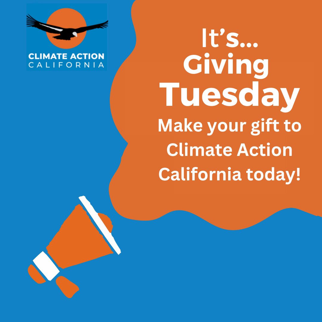 ClimActCal's tweet photo. SUPPORT CLIMATE ACTION CALIFORNIA THIS GIVING TUESDAY!

A critical year of elections and climate legislation is approaching in 2024.

Let’s make sure California continues to lead the way!

Visit https://t.co/oStDoOa0Yt and make YOUR gift! https://t.co/4AwASSauGf