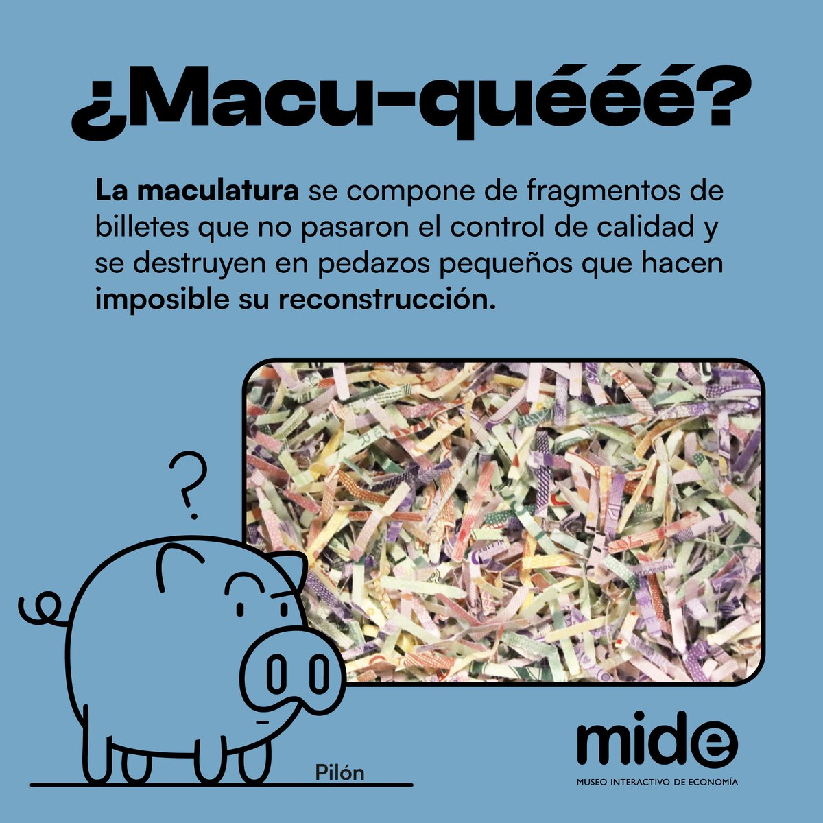 MuseoMIDE's tweet photo. ¿Entonces sí imprimieron más dinero pero lo destruyeron? 🤔
#VenAlMIDE y descubre su proceso de fabricación y destrucción. 🏭✨ https://t.co/4W3ps06YSI