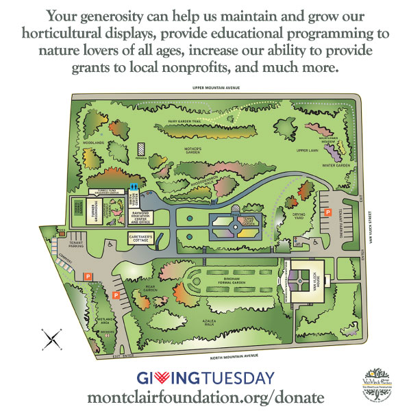 On #GivingTuesday we hope help support #themontclairfoundation efforts to maintain and grow our #botanicalgarden provide educational programming &amp; increase our ability to provide grants to local #nonprofits

#supportnonprofits #seasonofgiving #vanvleckhouseandgardens #montclairnj