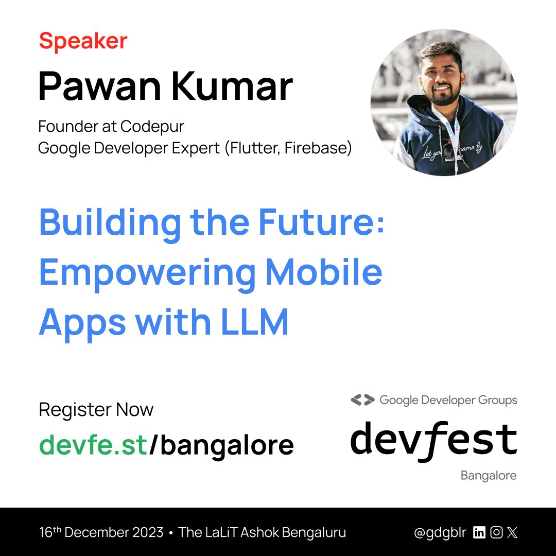 🌟 Get ready to be inspired by <a href="/imthepk/">Pawan Kumar</a>, Founder <a href="/tweetcodepur/">Codepur</a> and <a href="/GoogleDevExpert/">@GoogleDevExpert</a> for Flutter &amp; Firebase!

🔗 Register now: devfe.st/bangalore

Explore the future of mobile apps with LLM empowerment in his session 🚀

#DevFest2023 #GDGBangalore #GoogleDeveloperGroups