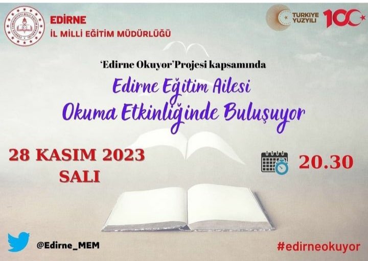 YektaKesan's tweet photo. Okuma alışkanlığını geliştirmek ve yaygınlaştırmak amacıyla Müdürlüğümüz tarafından başlatılan Edirne Okuyor Projesi kapsamında *28 Kasım 2023 Salı günü saat 20.30'da* okuma etkinliği düzenlenecektir. etiketi ile paylaşım yapılacaktır.
#EdirneOkuyor
@tcmeb @edirne_valiligi https://t.co/PygvfSguMO