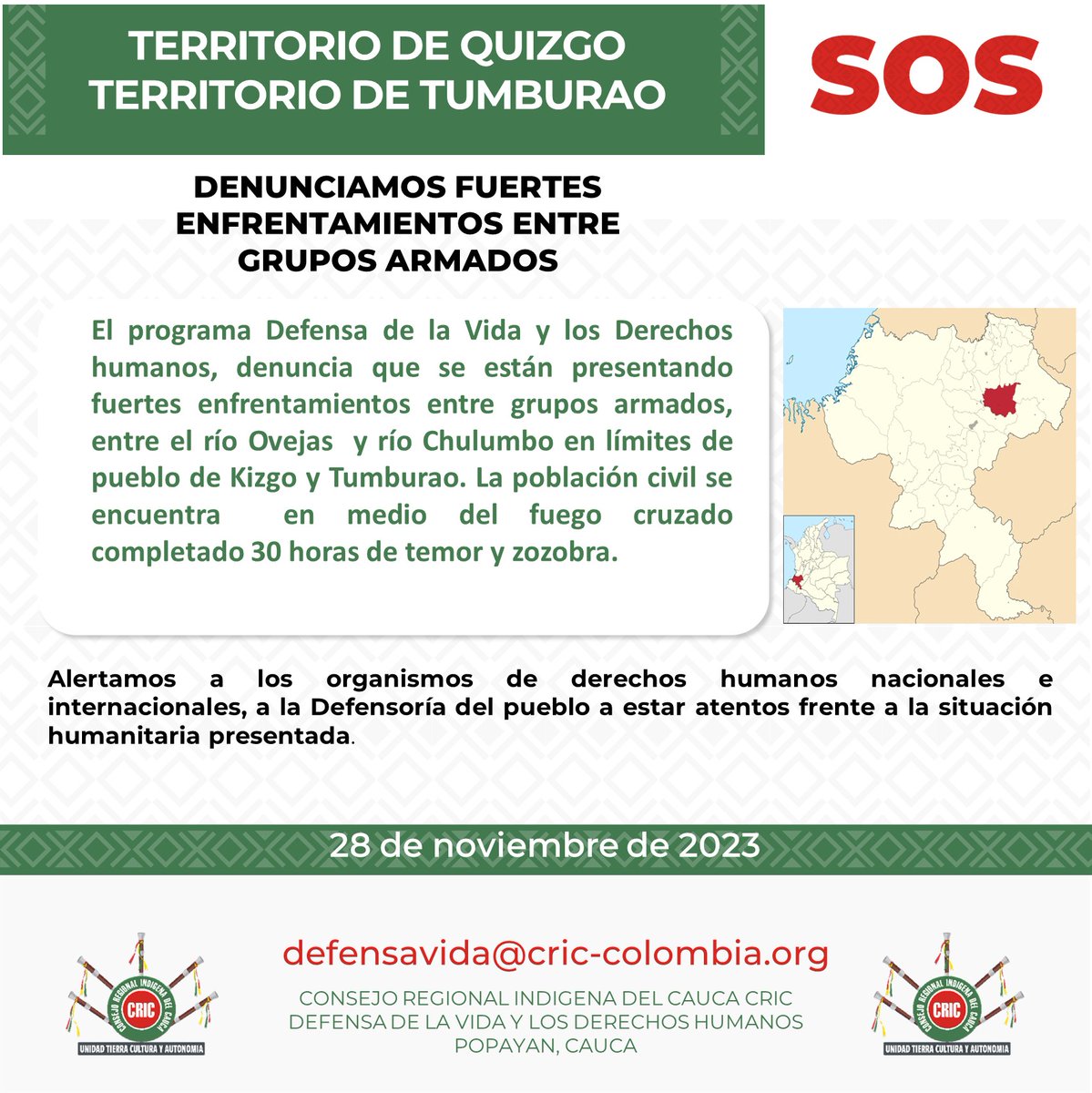 DENUNCIAMOS FUERTES ENFRENTAMIENTOS ENTRE GRUPOS ARMADOS
#Emergencia

El programa Defensa de la Vida y los #Derechoshumanos, denuncia que se están presentando fuertes enfrentamientos entre grupos armados, entre el río Ovejas y río Chulumbo en límites depueblo de #Kizgo y Tumburao