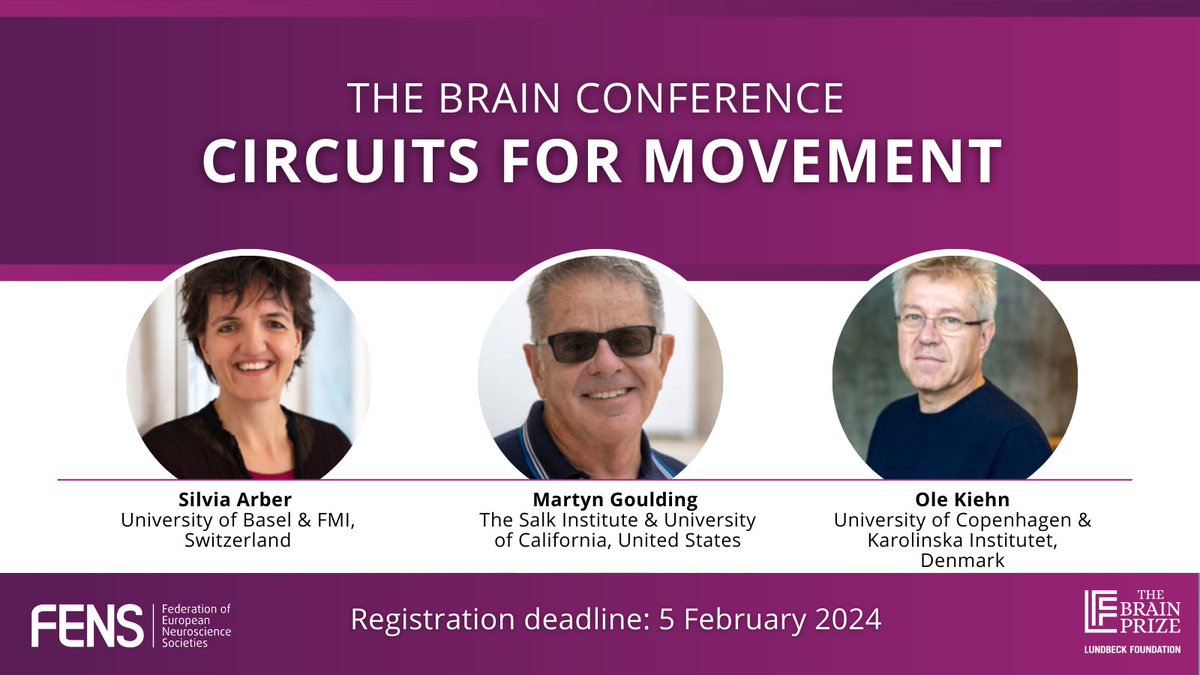 🧠 Join us at the #BrainConference: Circuits for Movement!

🌐 Register by 5 February to listen to The Brain Prize winners Silvia Arber, Martyn Goulding, and Ole Kiehn. 

🤝 Organised by #FENS and <a href="/lundbeckfonden/">Lundbeckfonden</a>. 

Check the link: loom.ly/JfsXbi8

<a href="/KiehnLab/">Ole Kiehn</a> <a href="/BrainPrize/">The Brain Prize</a>