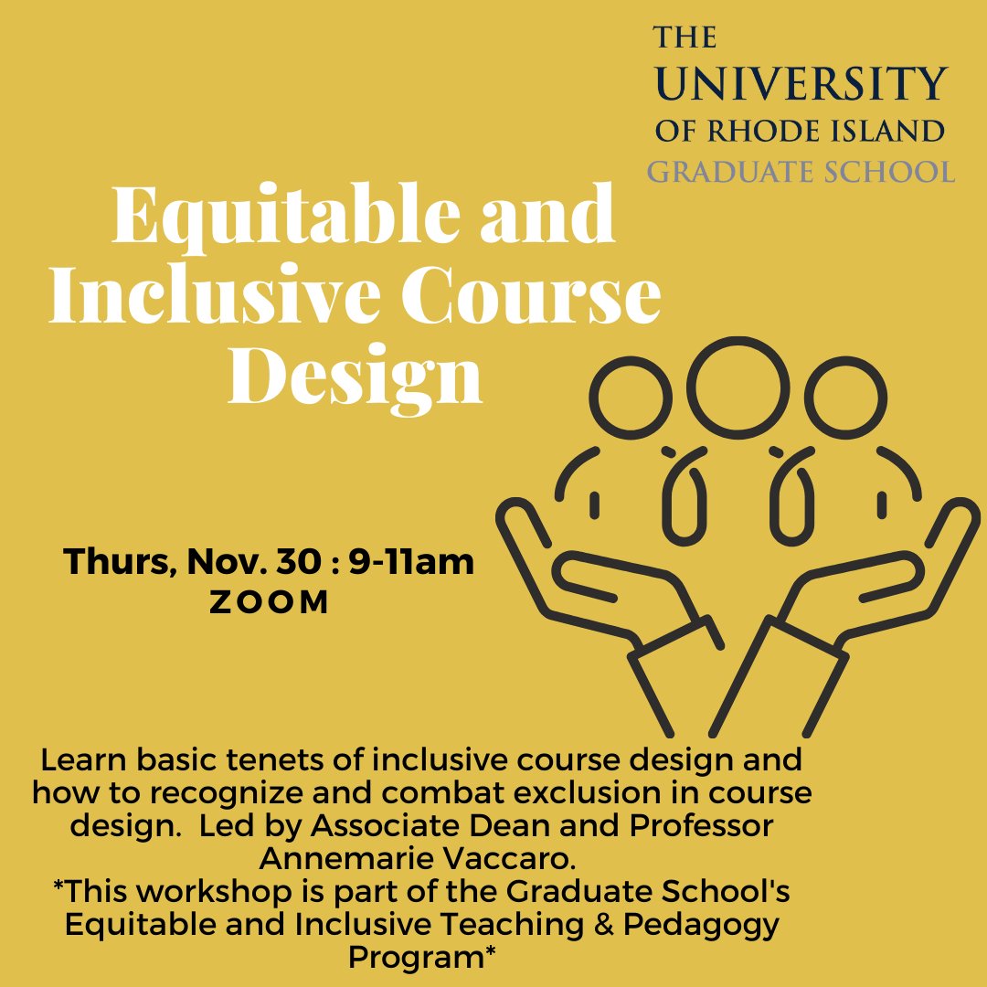 Equitable and Inclusive Course Design, Thurs. Nov. 30, 9-11 a.m., Zoom.  Register here:  uri-edu.zoom.us/meeting/regist…