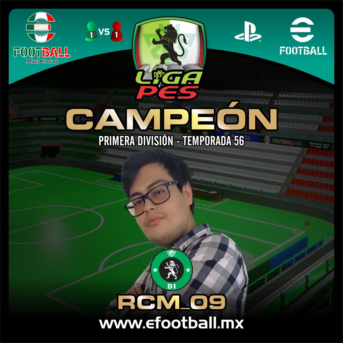 Felicidades al Campeón del torneo Liga Pes Temporada 56 Primera División para playstation - RCM_09 -
