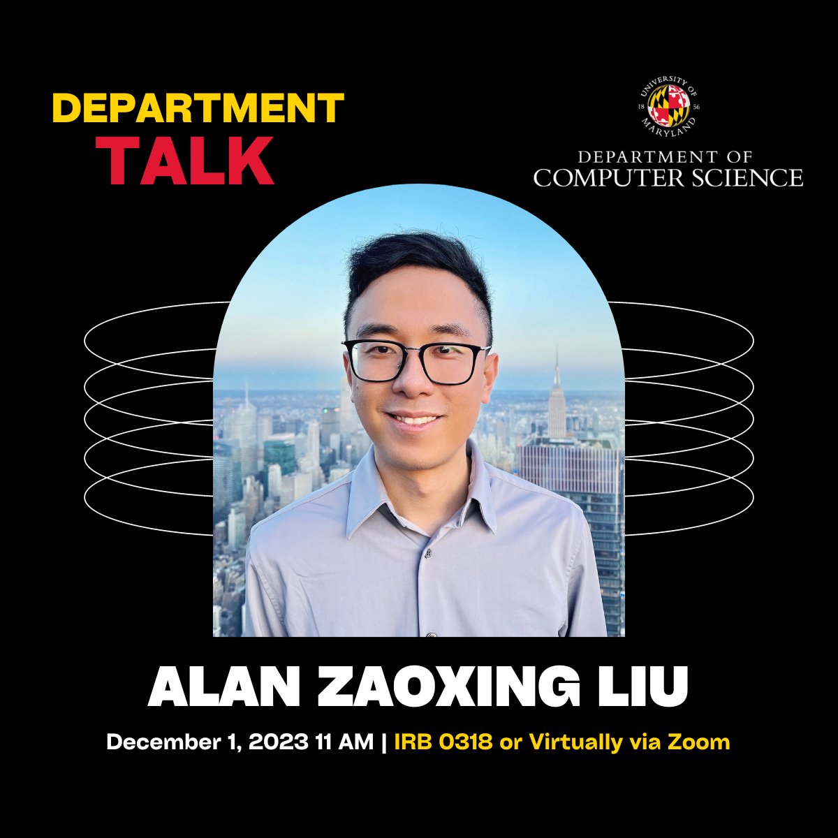 Take part in our next Fall 2023 Research Seminar Series. Don't miss our next Talk featuring @Alan_Lau. More info: go.umd.edu/DeptTalk