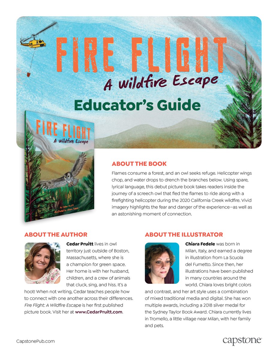 FIRE FLIGHT now has an EDUCATOR'S GUIDE! cedarpruitt.wordpress.com/for-educators Still not over it: Ideas for discussion before, during, + after reading; #climatechange guidance for kids; 2 activity sheets about owls or firefighting helicopters. & of course gorgeous illustration! @Chiaraillu