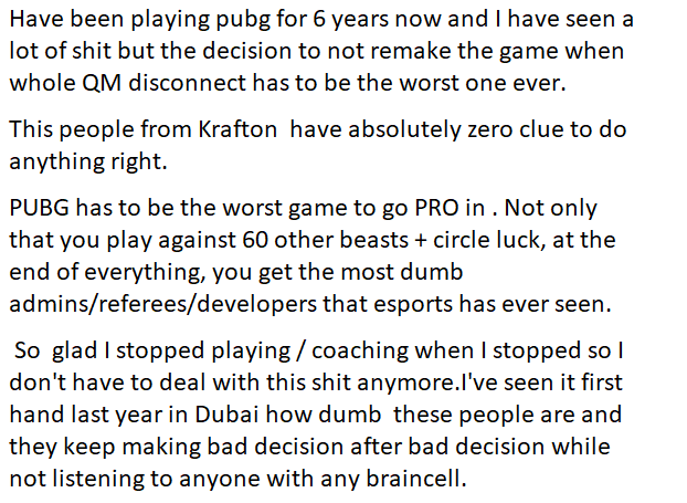 QM got so fucked by this, I would be fucking furious.
They lost so much money at the end of a great year for them and because of what? Some absolute delusional baboons that made the most retarded decision I have ever seen in competitive PUBG. You gotta feel bad for adouzie &amp; boys