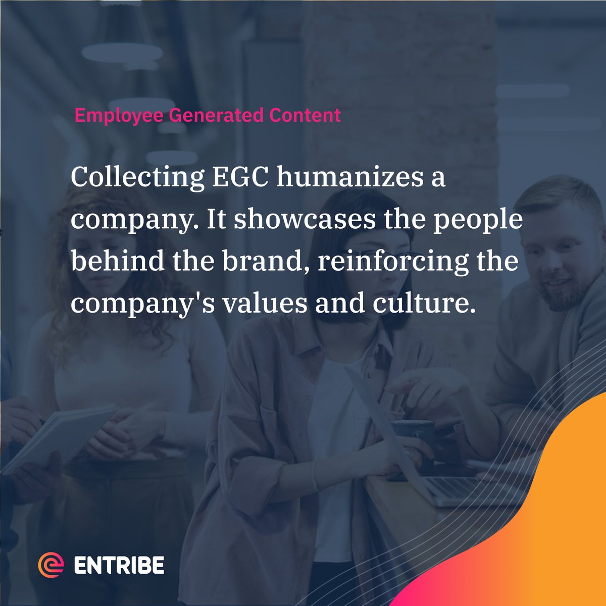 EnTribeTeam's tweet photo. Employee Generated Content (EGC) is a form of user generated content that harnesses the creativity, expertise, and authenticity of current employees to drive brand awareness and engagement. Read more about this valuable form of content in our latest blog: https://t.co/pvyxBDNCKg https://t.co/vEKKW0DpQE